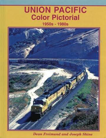 Union Pacific Color Pictorial 1950s – 1980s